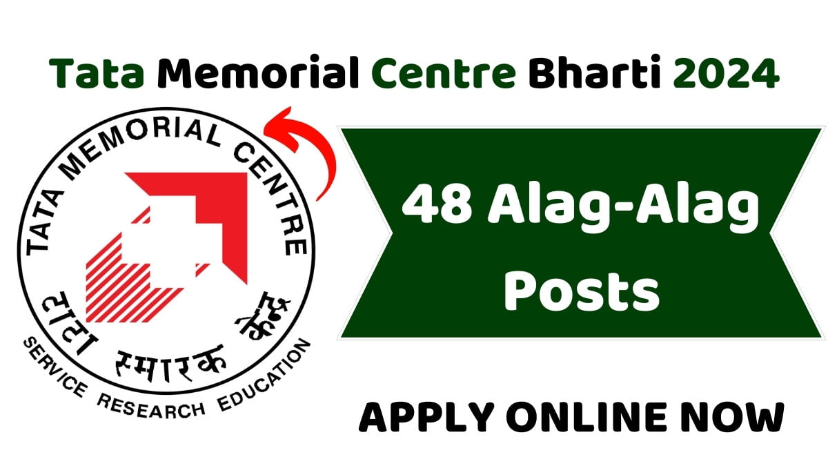 Tata Memorial Centre Bharti 2024